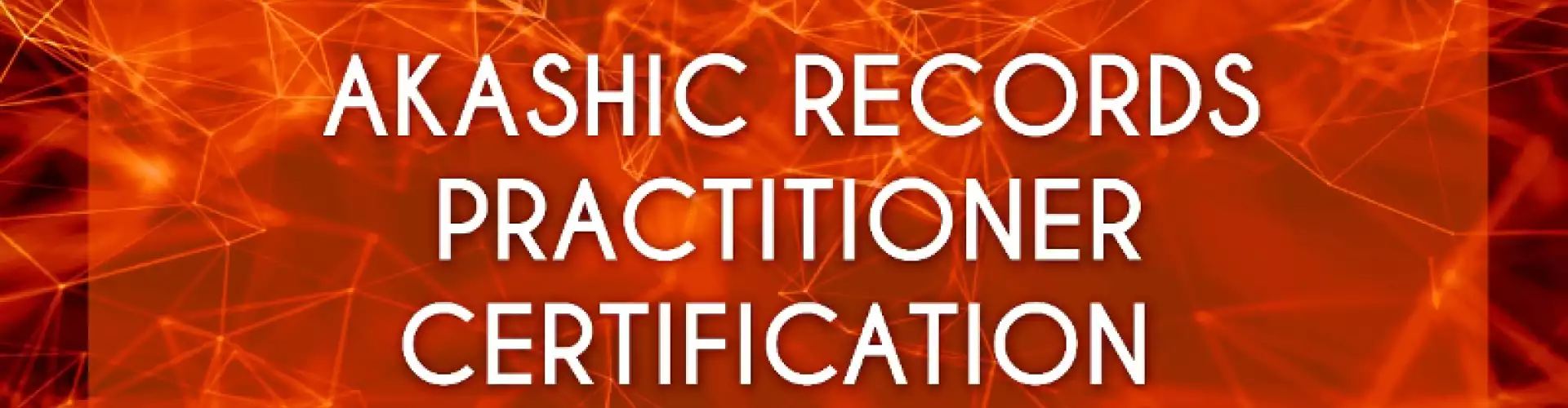 Akashic Records Practitioners Certification
